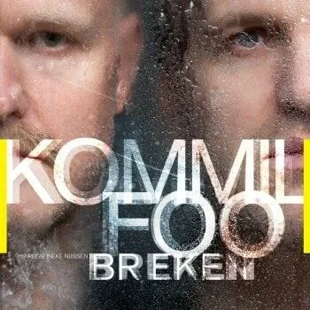 Kommil Foo – 'Breken'